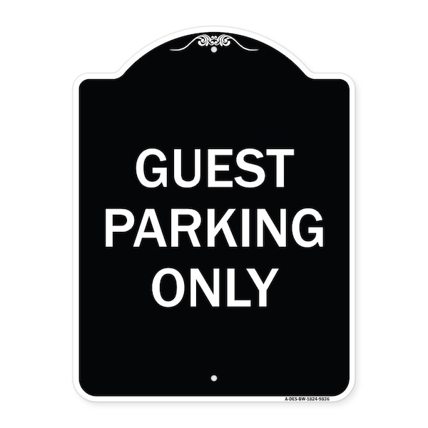 Designer Series-Guest Parking Only, Black & White Heavy-Gauge Aluminum, 24" x 18", BW-1824-9836